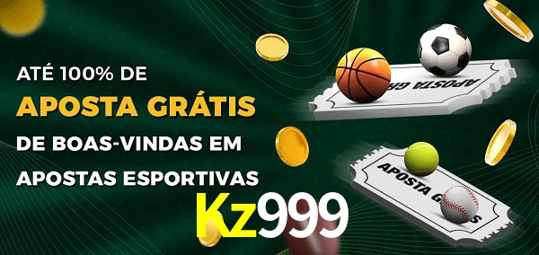 Kz999 Ate 100% de Aposta Gratis